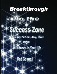 Breakthrough to Success, Pat Council, Success Books